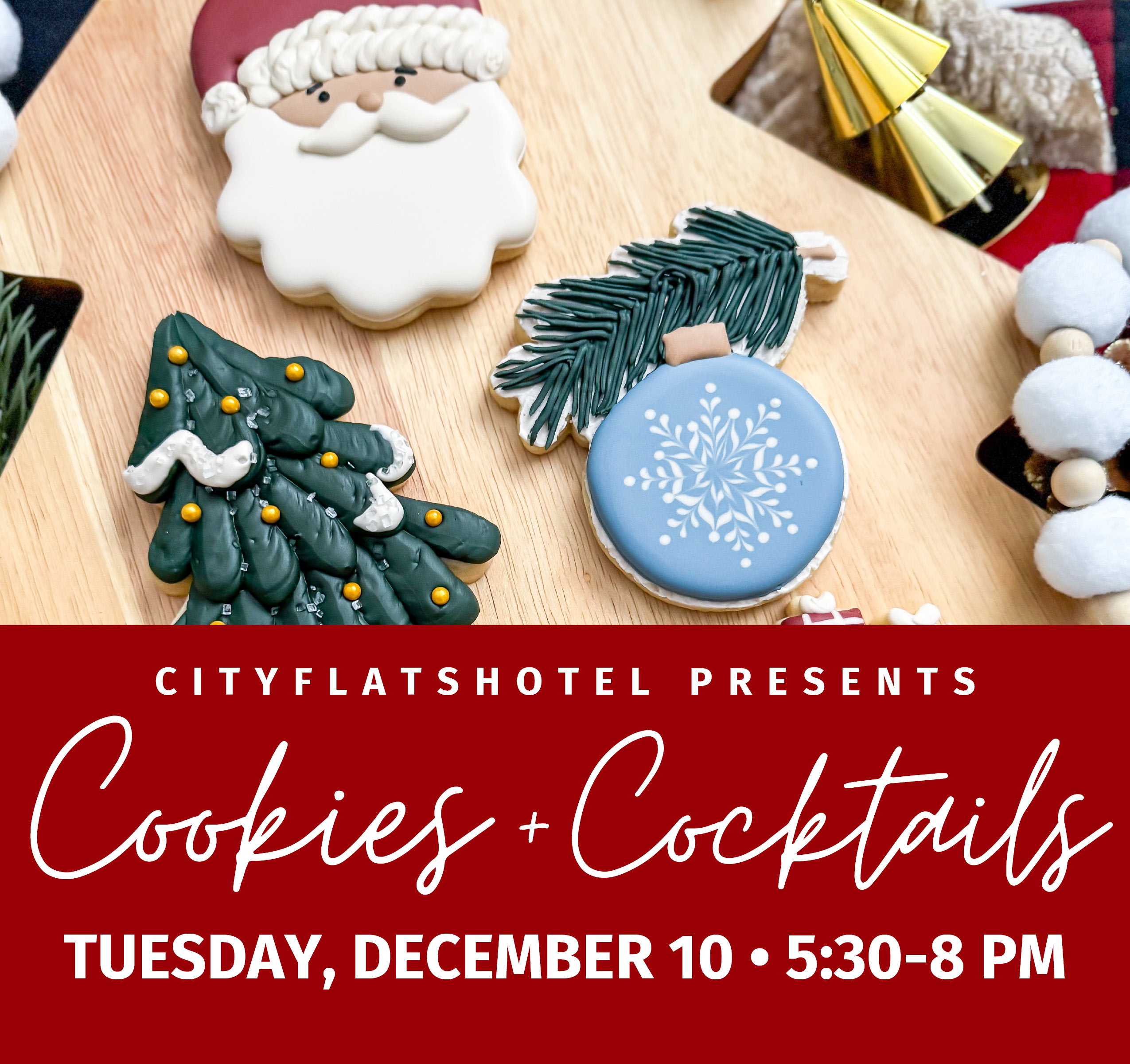 CityFlatsHotel Presents Cookies and Cocktails Tuesday, December 10 from 5:30 to 8pm